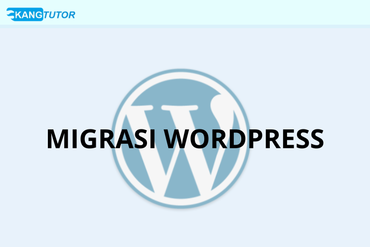 melakukan migrasi wordpress
